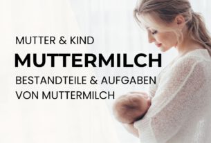 MommyMentor Muttermilch Bestandteile & Aufgaben der Muttermilch